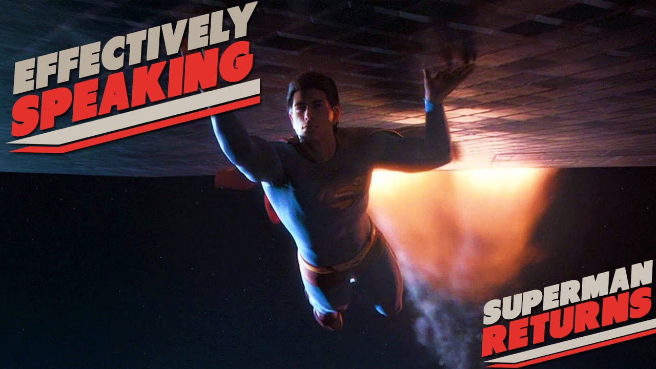 Effectively Speaking – Superman Returns